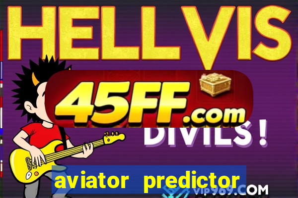 aviator predictor v4.0 activation code